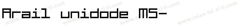 Arail unidode MS字体转换